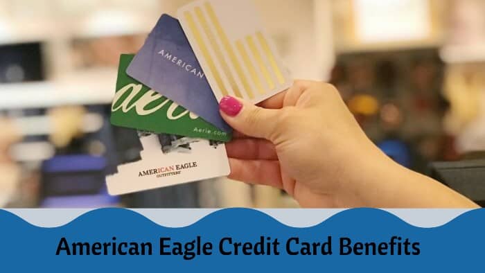 American-Eagle-Credit-Card-Benefits