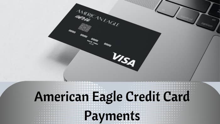 American-Eagle-Credit-Card-Payments